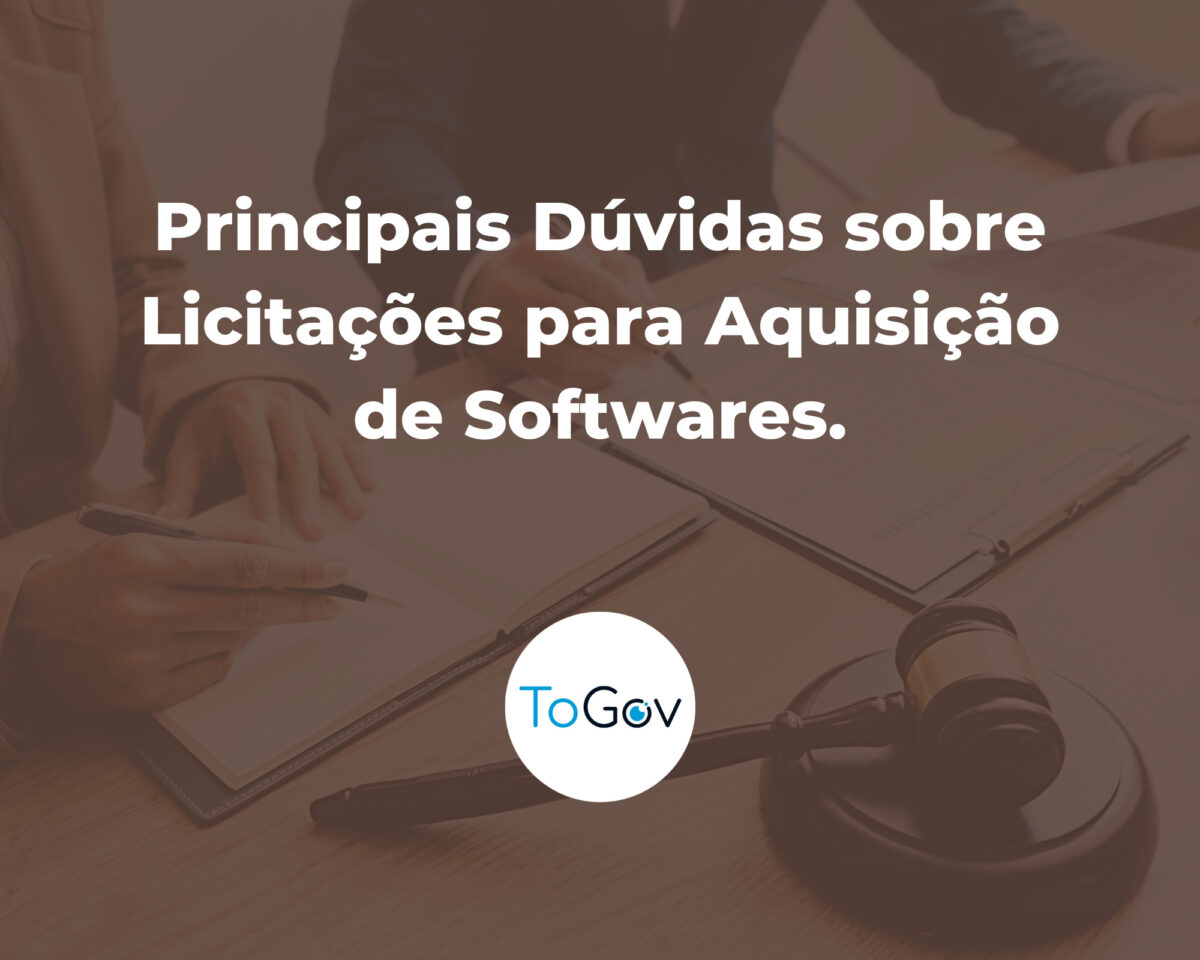 Principais Dúvidas sobre Licitações para Aquisição de Softwares.