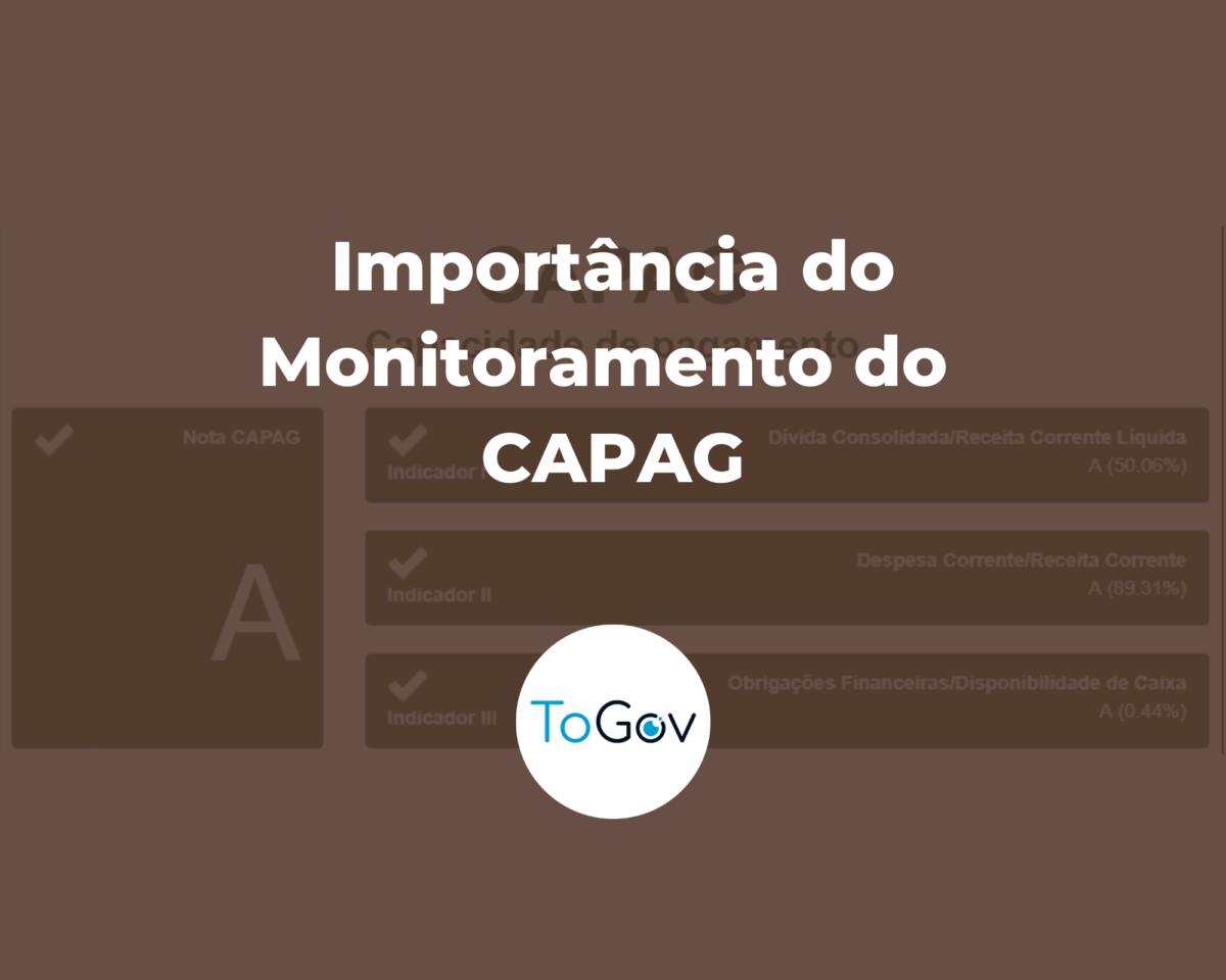 A Importância do Monitoramento dos Índices do CAPAG na Gestão Municipal