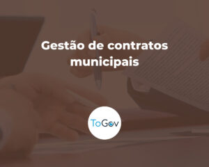 Leia mais sobre o artigo Como os municípios podem fazer uma boa gestão de Contratos Públicos
