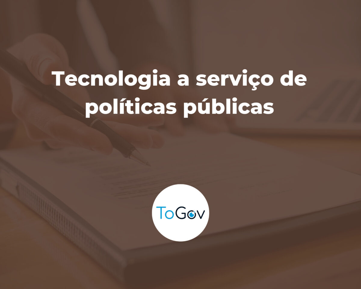 Tecnologia a serviço de políticas públicas