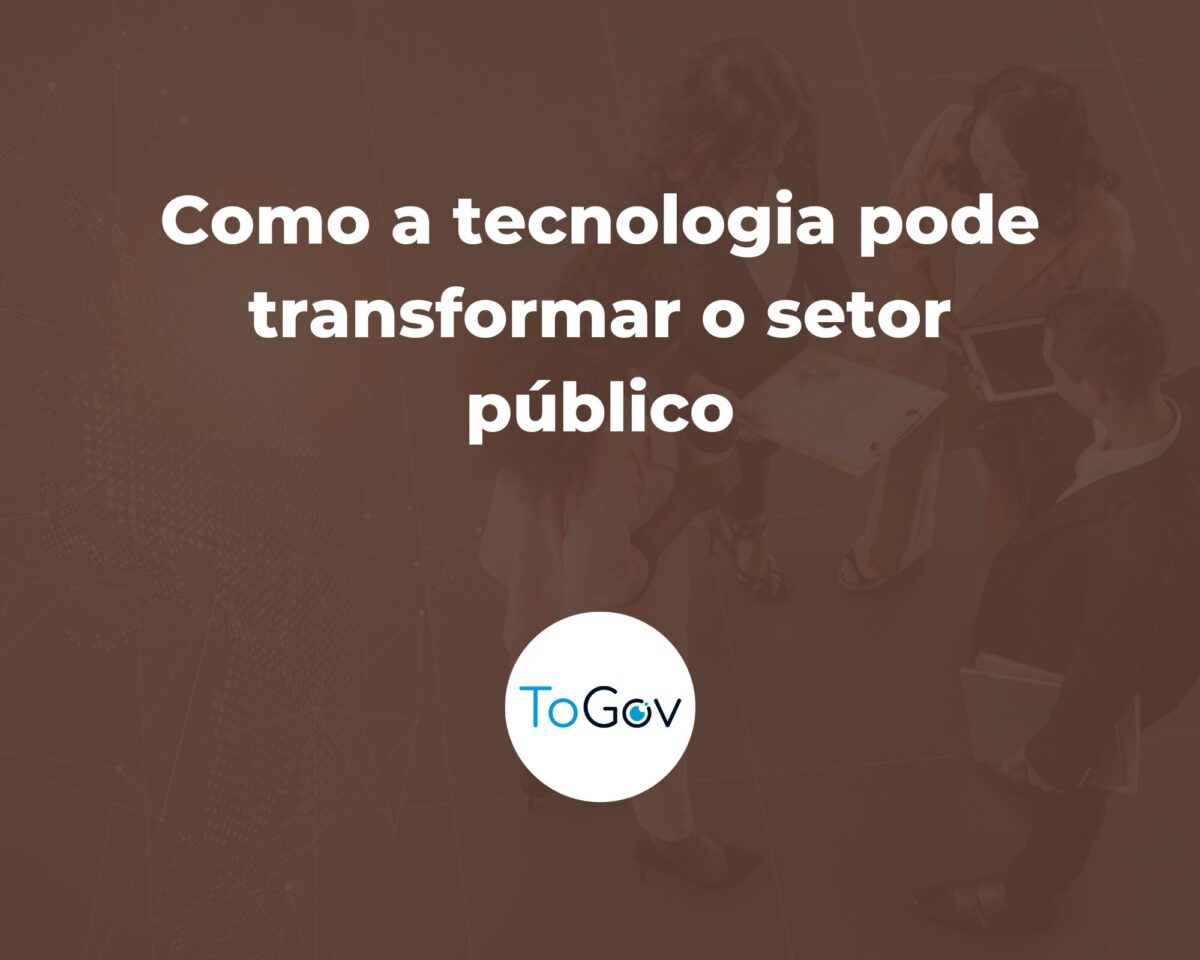 Inovações Tecnológicas na Gestão Pública: Como a Tecnologia pode transformar o Setor Público